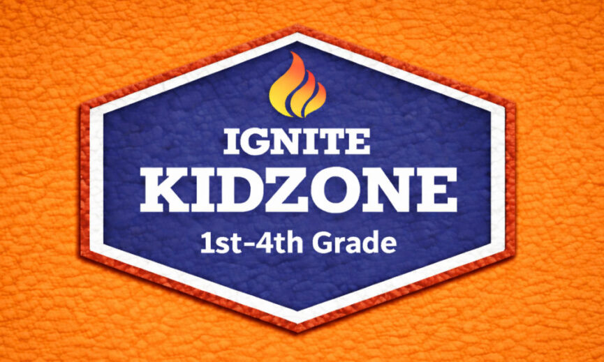 IGNITE -Kidzone (Grades 1st-4th)